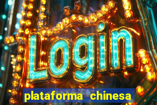 plataforma chinesa de slots